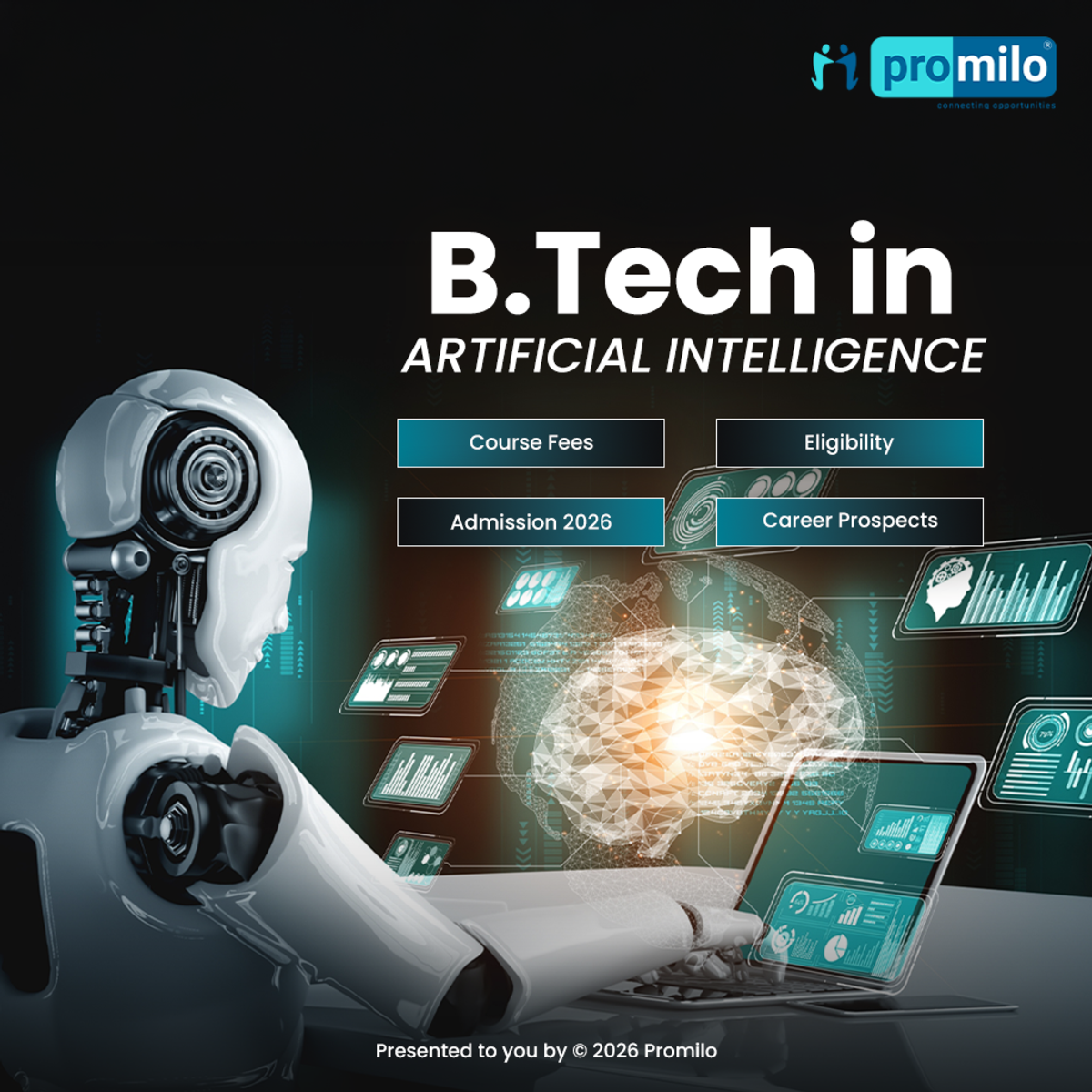 B.Tech in Artificial Intelligence: Course Fees, Eligibility, Admission 2026, Career Prospects